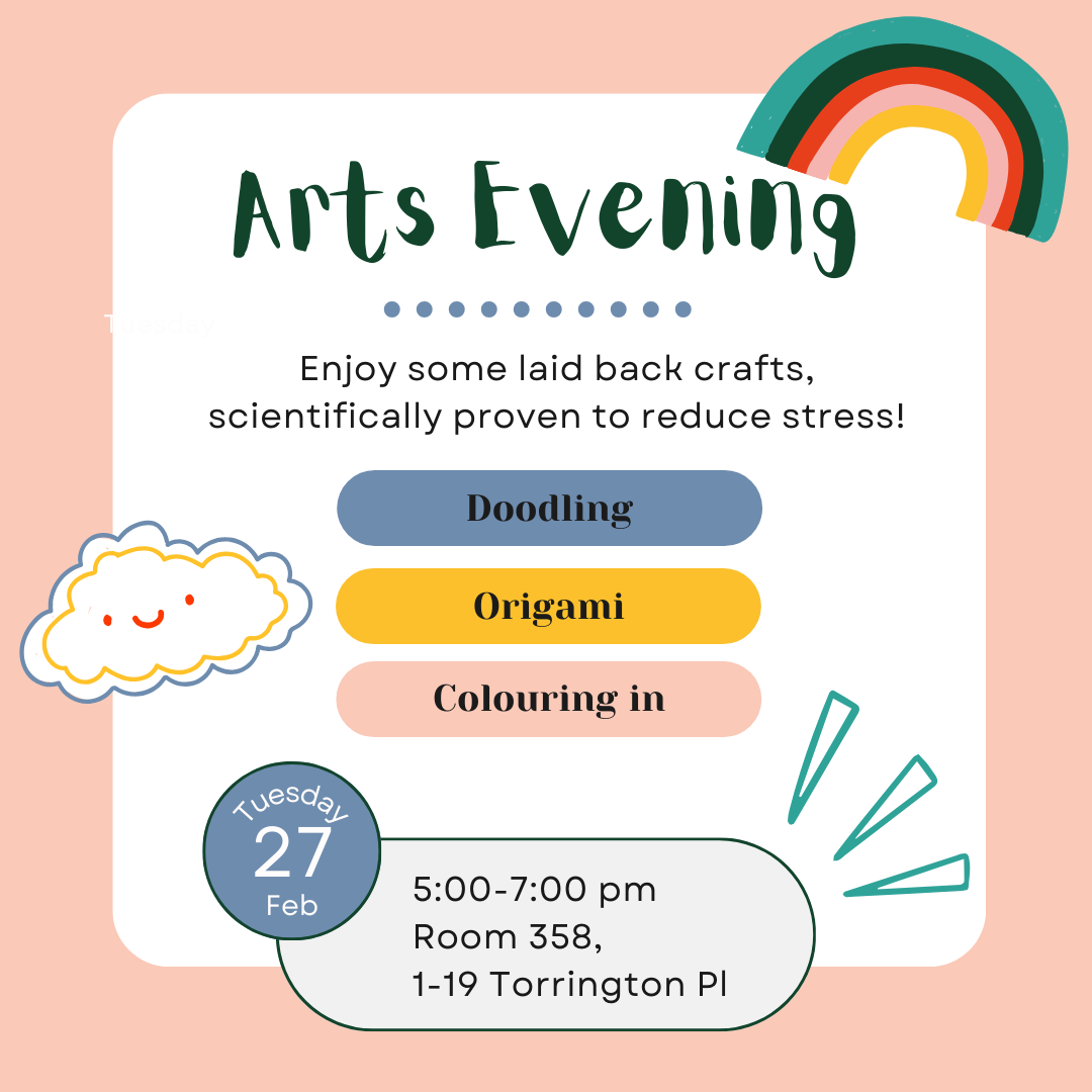 A rainbow and cloud in doodle style. With words saying "arts evening" and "Enjoy some laid back crafts, scientifically proven to reduce stress!"